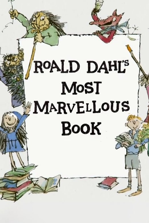 Постер Roald Dahl's Most Marvellous Book